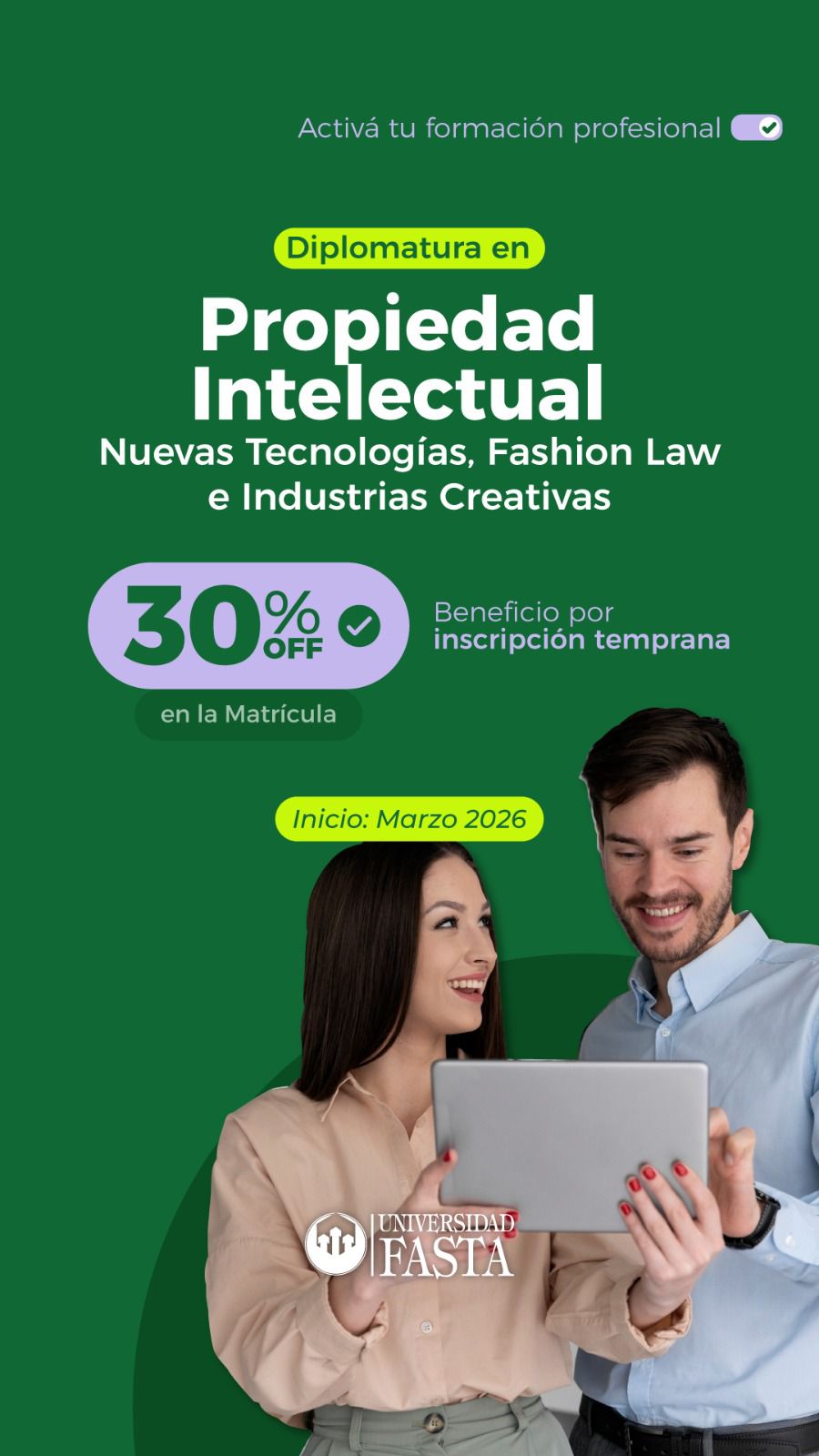 DIPLOMATURA EN PROPIEDAD INTELECTUAL - Nuevas Tecnologías, Fashion Law e Industrias Creativas